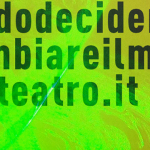 quandodecidemmodicambiareilmondoconilteatro